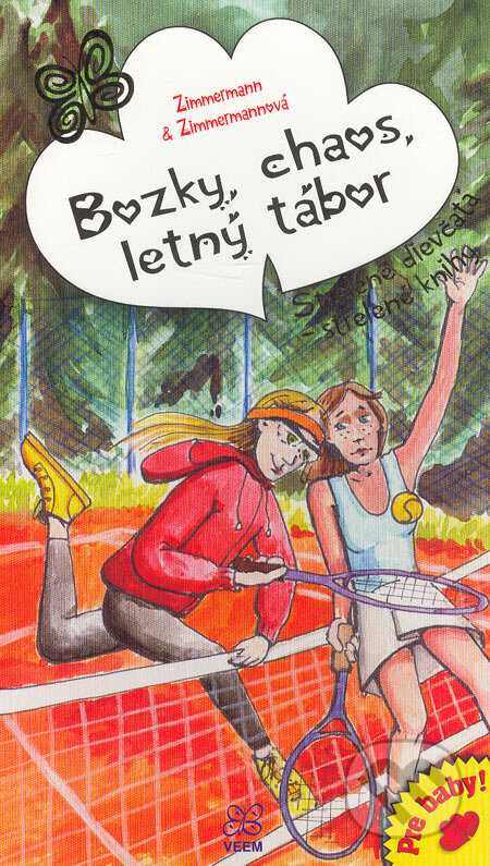 Bozky, chaos, letný tábor - Hans-Gunter Zimmermann, Irene Zimmermann, VEEM, 2006