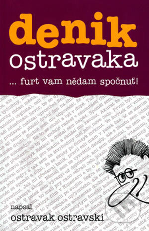 Denik Ostravaka 4 - Ostravak Ostravski, Repronis, 2007