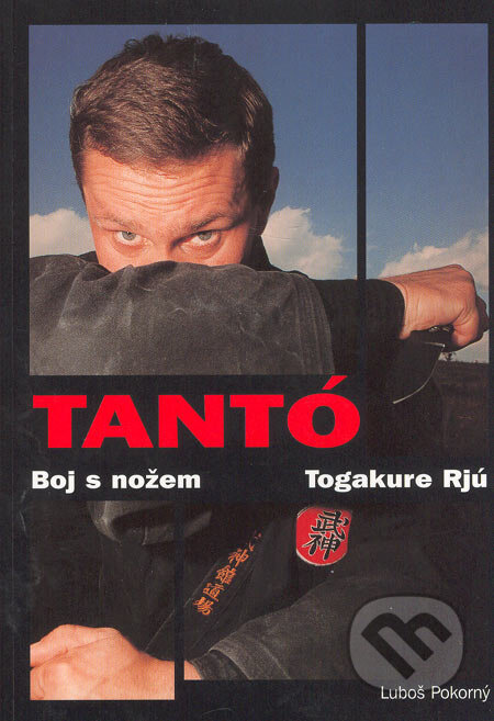 Tantó - Luboš Pokorný, Fighters Publications, 2006