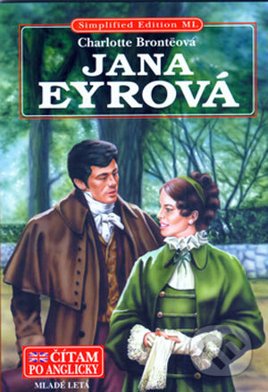 Jana Eyrová - Charlotte Brontë, Slovenské pedagogické nakladateľstvo - Mladé letá, 2006