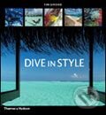 Dive in Style, Thames & Hudson, 2005