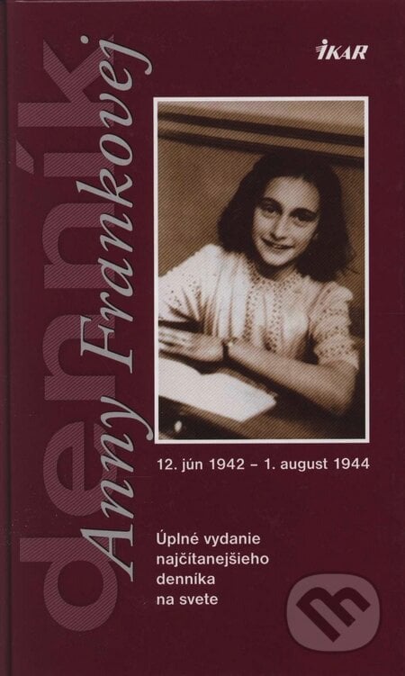 Denník Anny Frankovej - Anna Franková, Ikar, 2006