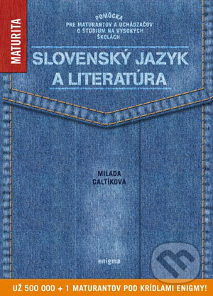 Slovenský jazyk a literatúra - Milada Caltíková, Enigma