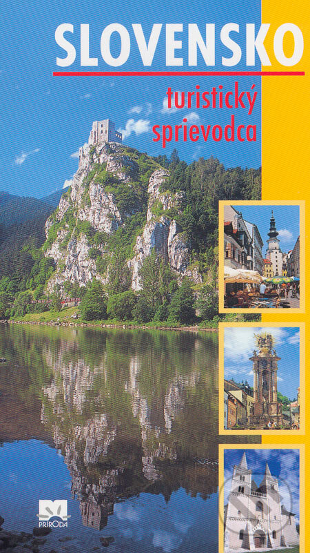 Slovensko - turistický sprievodca - Ján Lacika, Príroda, 2006