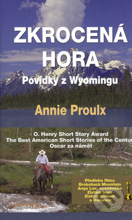 Zkrocená hora - Annie Proulx, Baronet, 2006