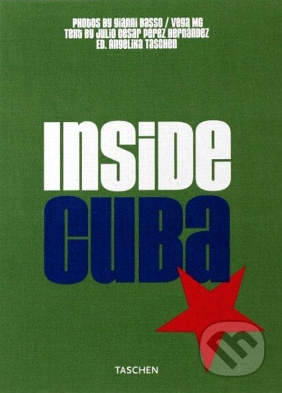 Inside Cuba, Taschen, 2006
