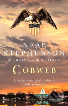 Cobweb - Neal Stephenson, Random House, 2006