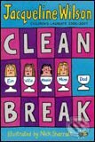 Clean Break - Jacqueline Wilson, Corgi Books, 2006