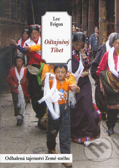 Odtajněný Tibet - Lee Feigon, Volvox Globator, 2006