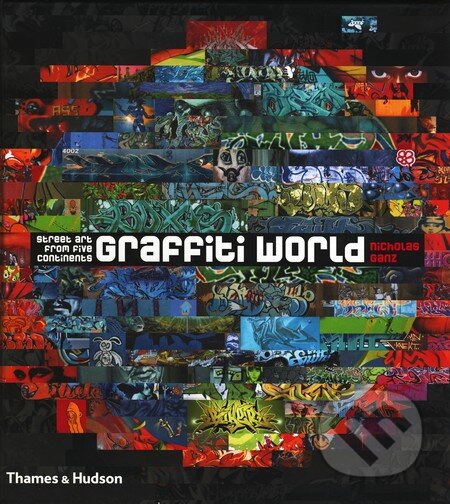 Kniha: Graffiti World (Thames & Hudson). Thames & Hudson, 2006