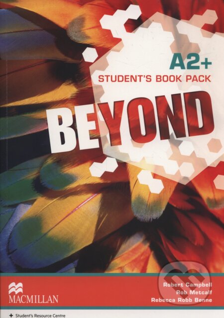 Beyond A2+: Student's Book (+WEBCODE) - Rebecca Benne, Rob Metcalf, Robert Campbell - kniha z kategorie Jazykové učebnice a slovníky