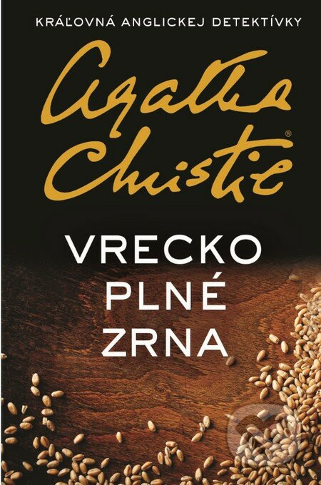 Vrecko plné zrna - Agatha Christie, Slovenský spisovateľ, 2016