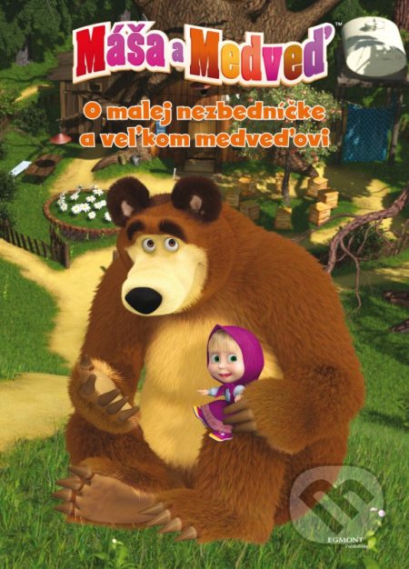 Máša a medveď - O malej nezbedníčke a veľkom medveďovi, Egmont SK, 2016