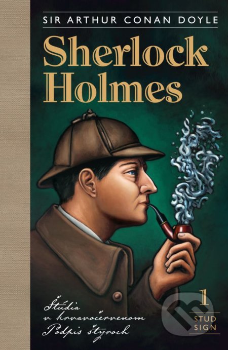 Sherlock Holmes 1: Štúdia v krvavočervenom, Podpis štyroch - Arthur Conan Doyle, SnowMouse Publishing, 2016