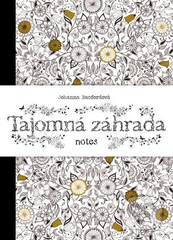 Tajomná záhrada - Johanna Basford, Tatran, 2016