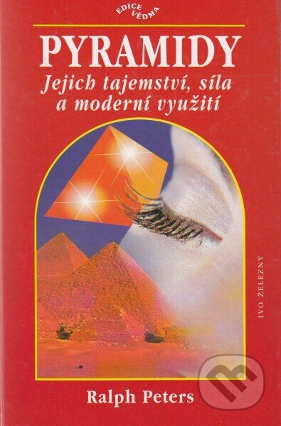Pyramidy - Ralph Peters, Ivo Železný, 2000