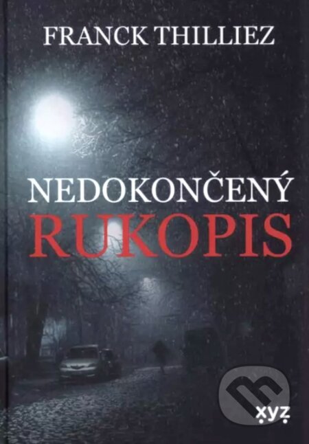 Kniha: Nedokončený rukopis (Franck Thilliez)