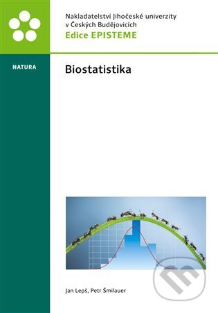 Biostatistika - Jan Lepš, Petr Šmilauer, Nakladatelství Jihočeské univerzity, 2024