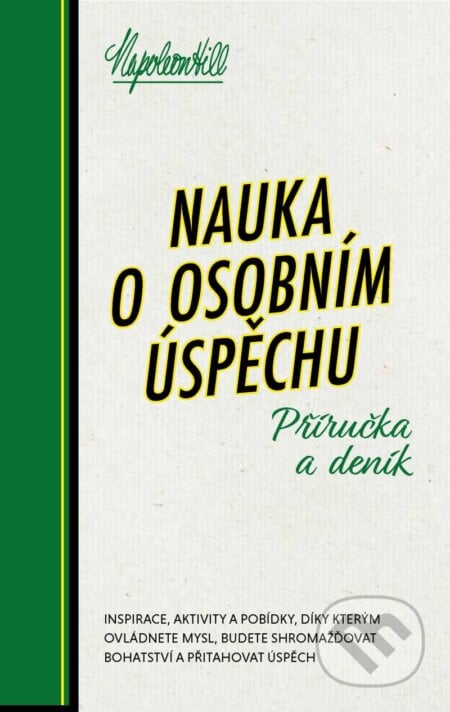 Nauka o osobním úspěchu - Příručka a deník - Napoleon Hill, Pragma, 2024