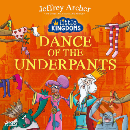 Little Kingdoms: Dance of the Underpants (EN) - Jeffrey Archer, Saga Egmont, 2024