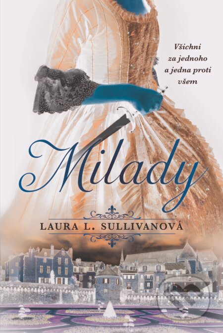 Milady - Laura L. Sullivan, Fortuna Libri ČR, 2024