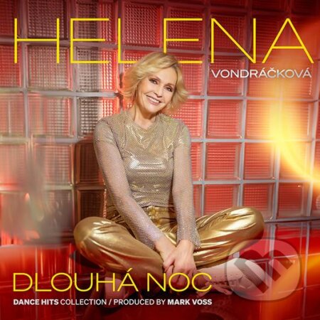 Helena Vondráčková & Mark Voss: Dlouhá Noc  (Dance Hits Collection) - Helena Vondráčková, Mark Voss, Hudobné albumy, 2024