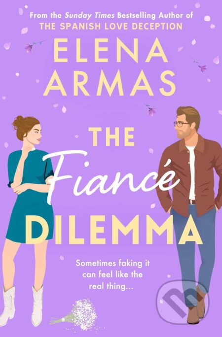 The Fiancé Dilemma - Elena Armas, Simon & Schuster, 2024