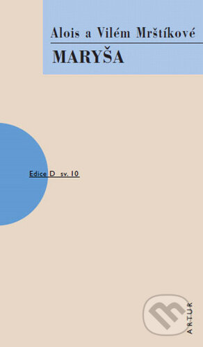 Maryša - Alois Mrštík, Vilém Mrštík - kniha z kategorie Drama a divadelní hry