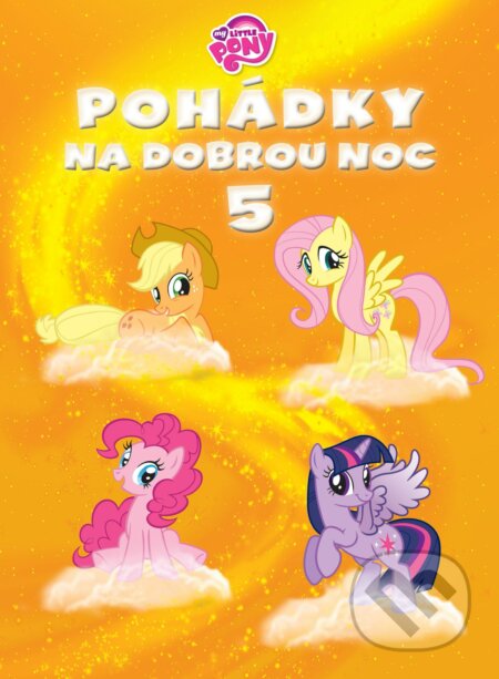 My Little Pony: Pohádky na dobrou noc 5, Egmont ČR, 2014