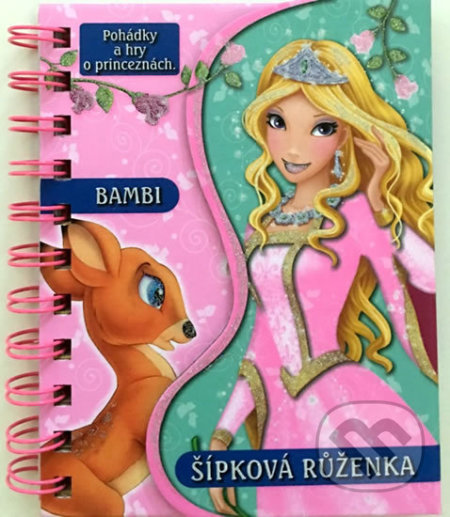 Bambi / Šípková Růženka (Pohádky a hry o princeznách) - kniha z kategorie Pohádky