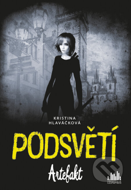 E-kniha: Podsvětí - Artefakt (Kristina Hlaváčková)