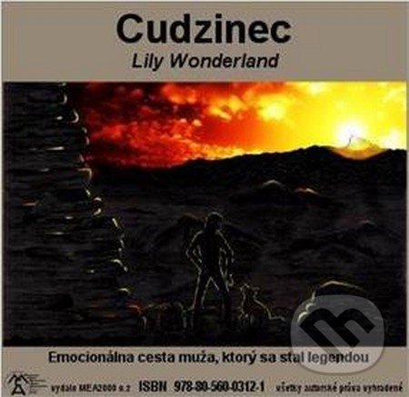 Cudzinec   (e-book v .doc a .html verzii) - Lily Wonderland, MEA2000, 2016