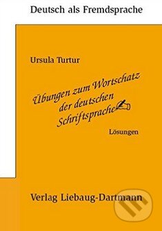 Übungen zum Wortschatz der deutschen Schriftsprache - kniha z kategorie Jazykové učebnice a slovníky