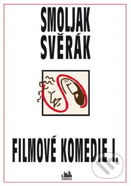 Filmové komedie I. - Zdeněk Svěrák, Ladislav Smoljak, Grada, 2016