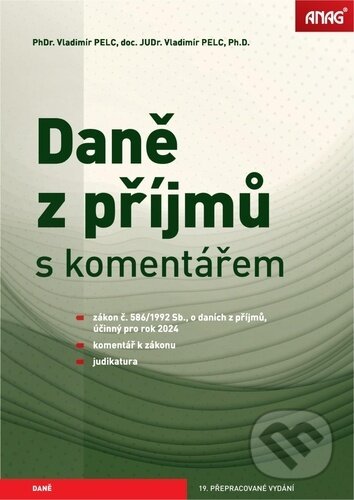 Daně z příjmů s komentářem 2024 - Vladimír Pelc - kniha z kategorie Daně
