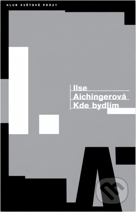 Kniha: Kde bydlím (Ilse Aichinger). Kentaur, 1993