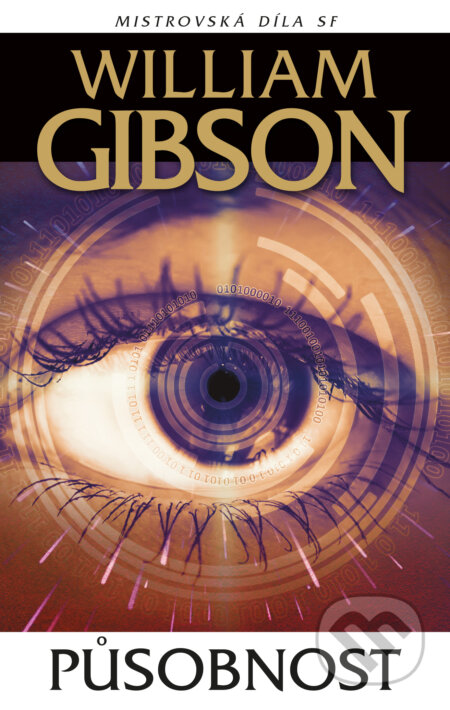 Působnost - William Gibson, Laser books, 2024