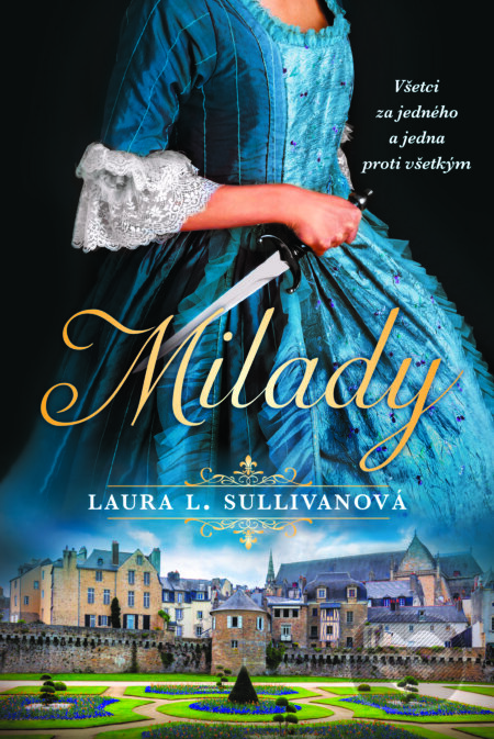 Milady (slovenský jazyk) - Laura L. Sullivan, Fortuna Libri, 2024