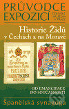 Historie Židů v Čechách a na Moravě - Anita Franková, Židovské muzeum v Praze, 2006