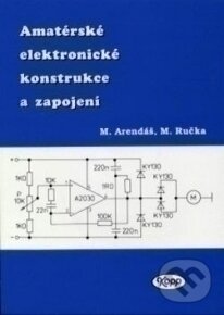 Amatérské elektronické konstrukce a zapojení - Milan Ručka, Kopp