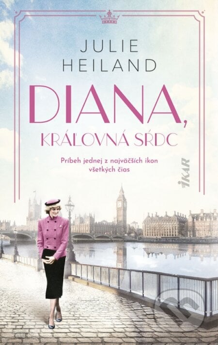 Diana, kráľovná sŕdc - Julie Heiland, Ikar, 2024