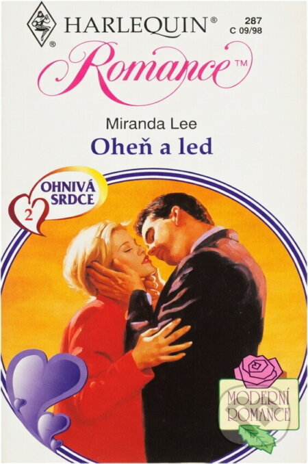 Kniha: Oheň a led (Miranda Lee). Harlequin, 1998