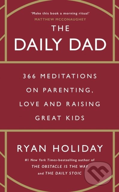 The Daily Dad - Ryan Holiday, Profile Books, 2024