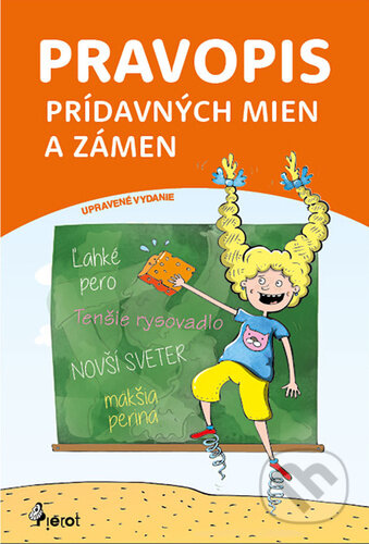Pravopis prídavných mien a zámen - kolektív autorov - kniha z kategorie 1. stupeň