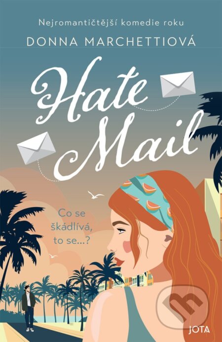 Hate Mail (český jazyk) - Donna Marchetti, Jota, 2024