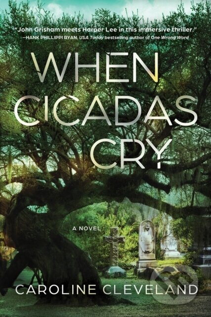 When Cicadas Cry (A Novel) - Caroline Cleveland - kniha z kategorie Detektivky