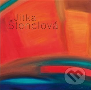 Jitka Štenclová - Jiří Anderle, First Class Publishing, 2014