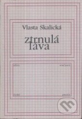 Ztrnulá láva - Vlasta Skalická, Knihovna Jana Drdy, 1998