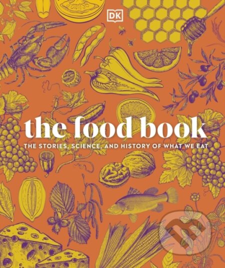 The Food Book, Dorling Kindersley, 2024