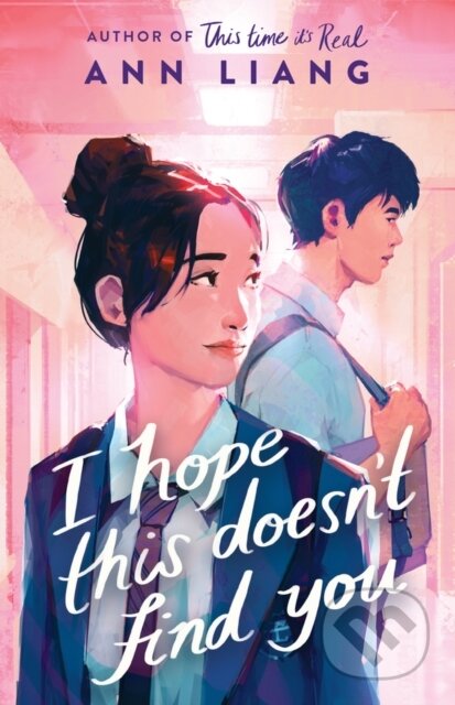 I Hope This Doesn&#039;t Find You - Ann Liang, Scholastic, 2024